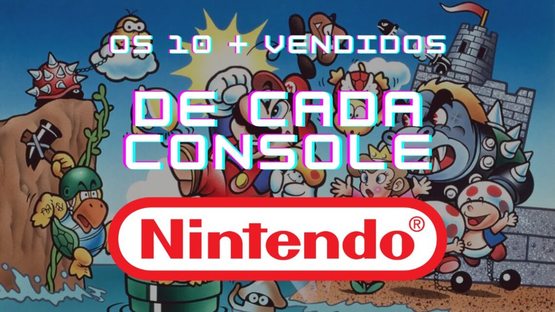 Os jogos mais vendidos de cada console da Nintendo – surpresas e lideres